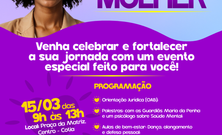 Praça da Matriz receberá evento ‘Pra você, mulher’ no sábado, 15/03