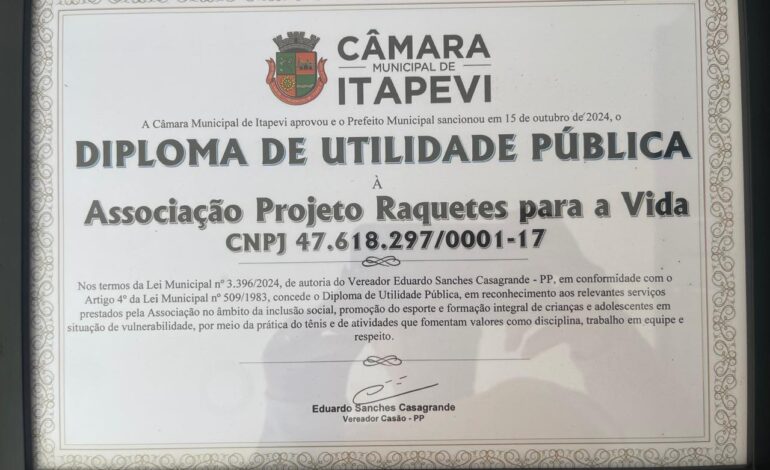 Projeto Raquetes para a Vida recebe Diploma de Utilidade Pública Municipal da Câmara Municipal de Itapevi pelo impacto social na cidade
