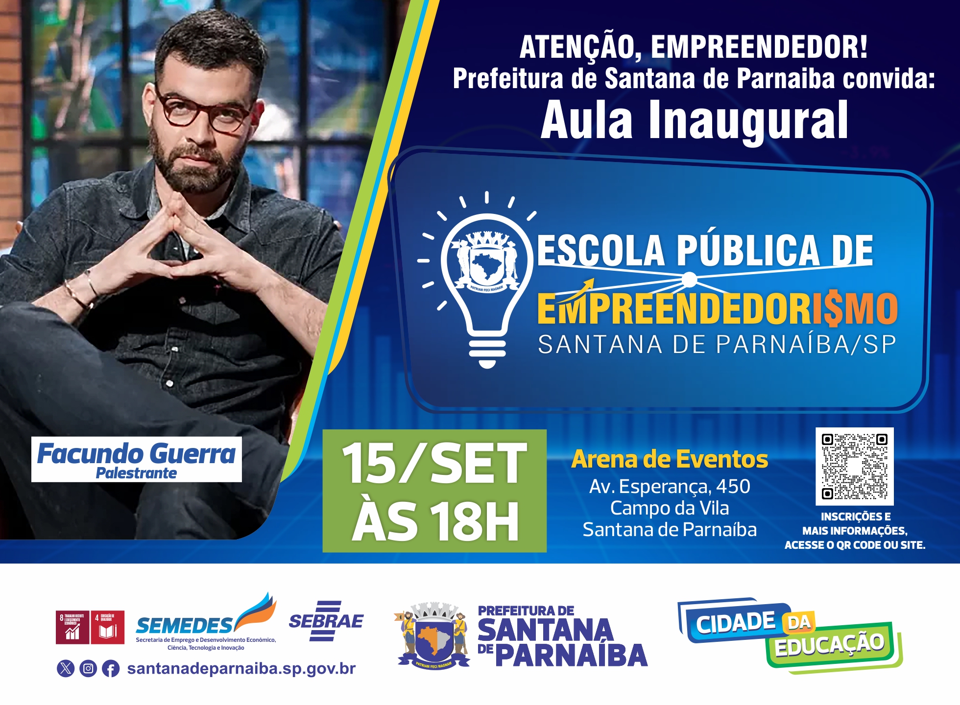 Prefeitura de Santana de Parnaíba lança 1ª Escola Pública de Empreendedorismo com palestra de Facundo Guerra