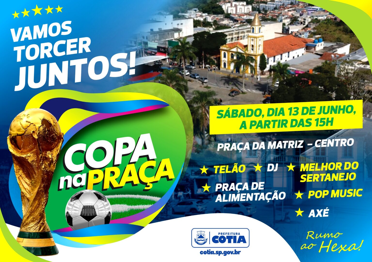 Convocados para torcer: Cotia terá transmissão dos jogos do Brasil na Praça da Matriz