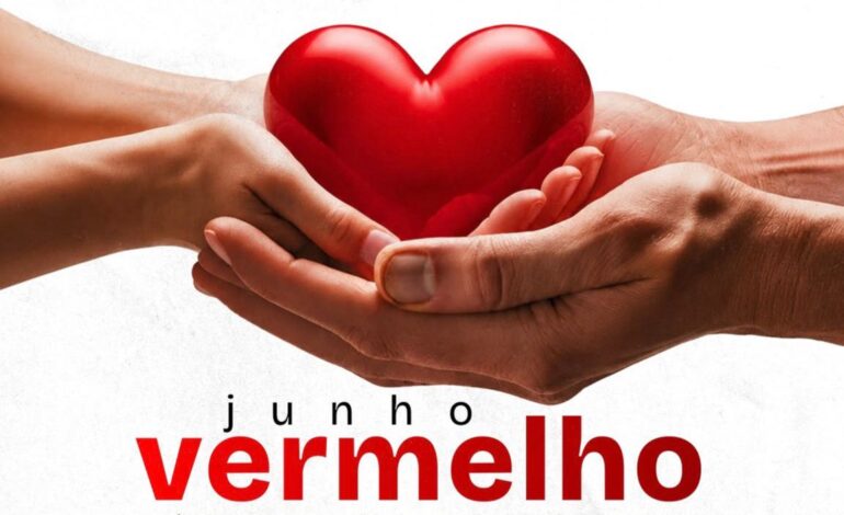 Junho Vermelho: Doe Sangue, Salve Vidas