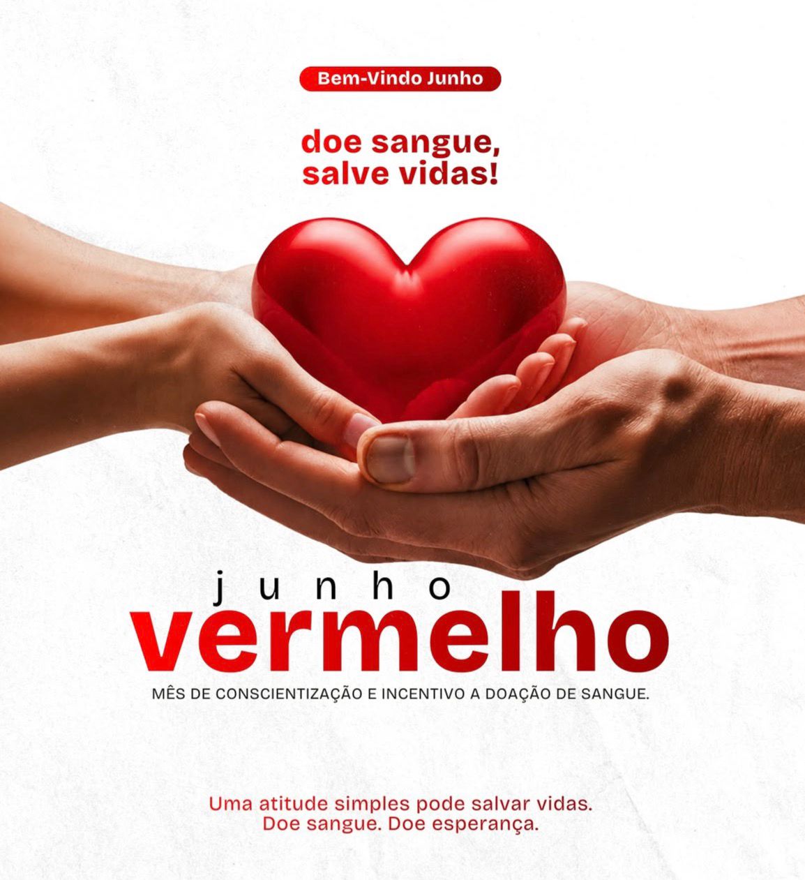 Junho Vermelho: Doe Sangue, Salve Vidas